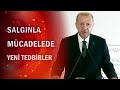 Cumhurbaşkanı Erdoğan: İlave tedbirler alabiliriz