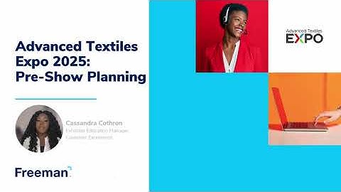 Advanced Textiles Expo 2025: Exhibitor Pre-show Planning