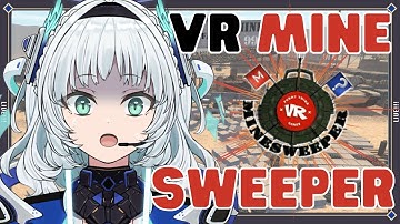 Watch your Step!!!【Minesweeper VR】