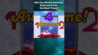 Who Can Hit the Switches Back and Forth the Most Times? - Part 2