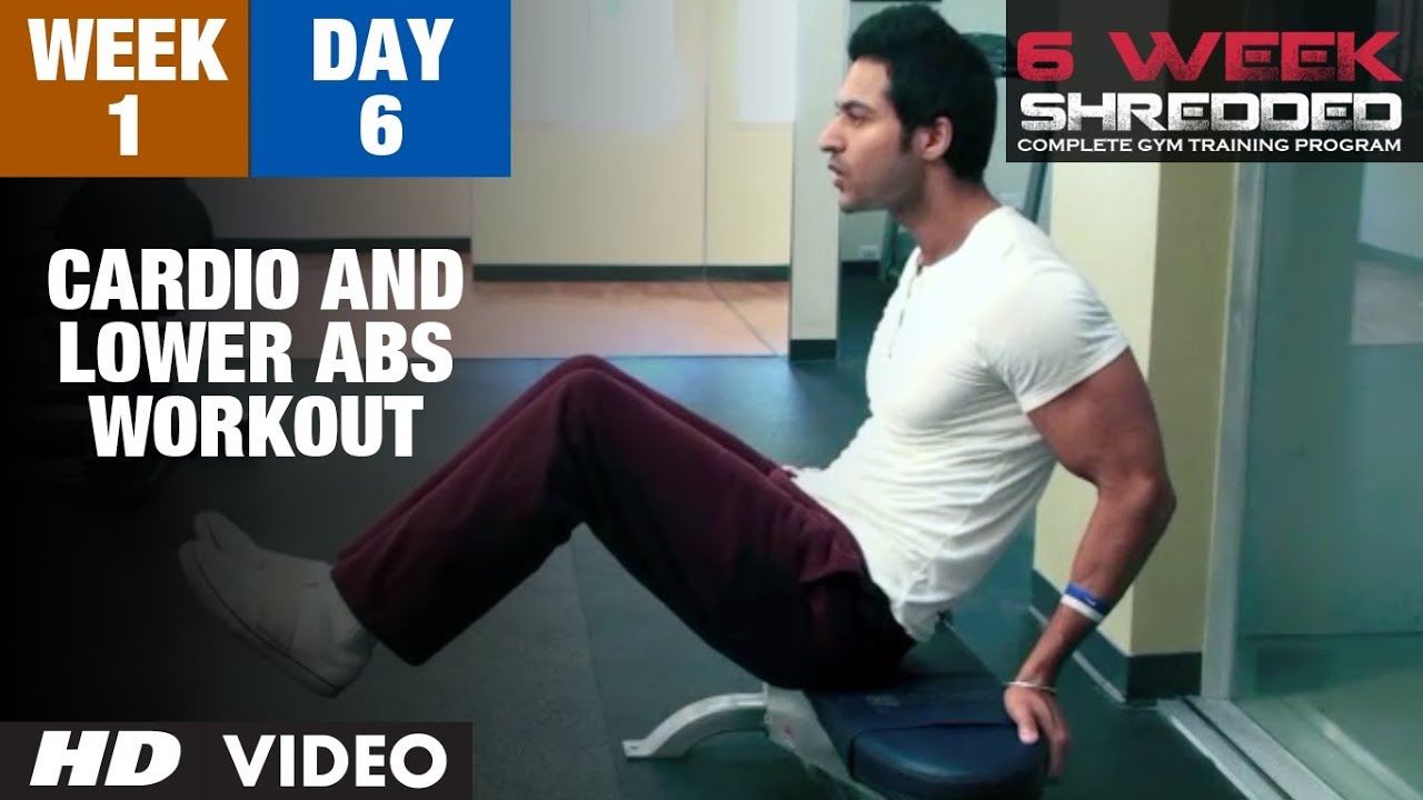 Week 1: Day 6 - Cardio and Lower Abs Workout | Guru Mann 6 Week Shredded Program
