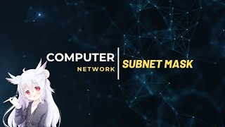 Computer Network Ep10 Subnet Mask