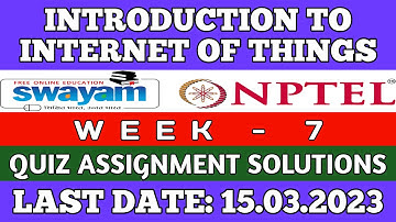 Introduction to Internet of Things|| WEEK-7 Quiz assignment Answers 2023||NPTEL||IoT||#SKumarEdu