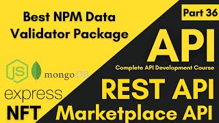 Best NPM Validator Package | How To Use Data Validation NPM Package For Validating NFTs Input Data