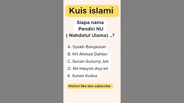 PENDIRI NU (NAHDATUL ULAMA)...? #quote #religion #islamicprophet #allahswt #story #shorts #kuis