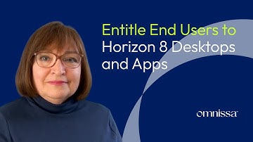 Entitling End Users to Horizon 8 Desktops and Apps