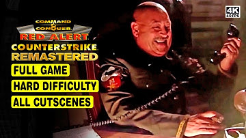 RED ALERT COUNTERSTRIKE REMASTERED 4K • FULL GAME • HARD DIFFICULTY