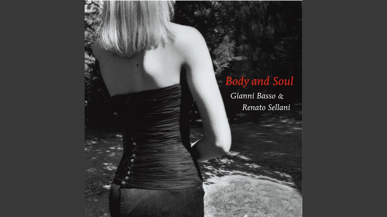 Body And Soul YouTube