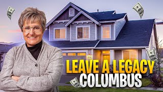 Leave A Legacy Columbus | Living in Columbus Ohio
