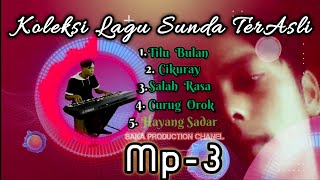KOLEKSI LAGU SUNDA TER'ASLI mp_3 DJUY official