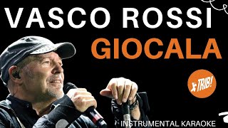 GIOCALA - Vasco Rossi (LiveKOM 2011) - Karaoke