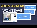 Zoom Avatar Won’t Save - Contacting Zoom Support