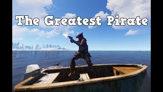 The Greatest Pirate - Rust