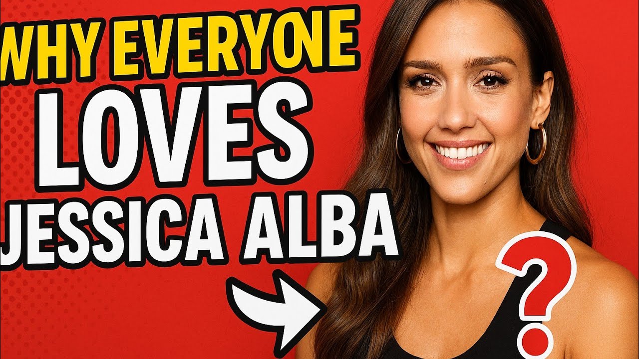 Jessica Alba -Everyone'sFavorite!