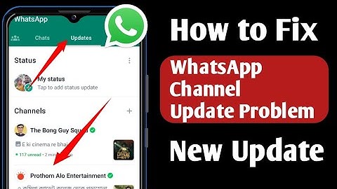 Whatsapp Channel option not showing |How to Fix Whatsapp Channel Updates 2023