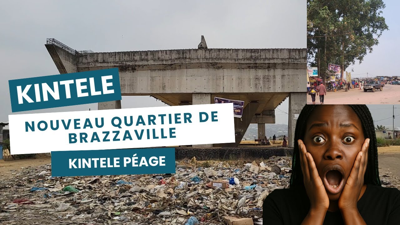 Balade au Marché de Kintele Péage – Nouveau Quartier en Périphérie de Brazzaville 🇨🇬