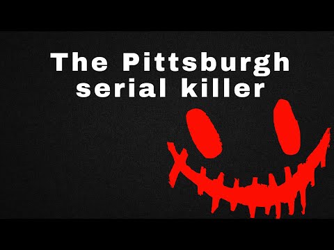 Pittsburgh serial killer ￼