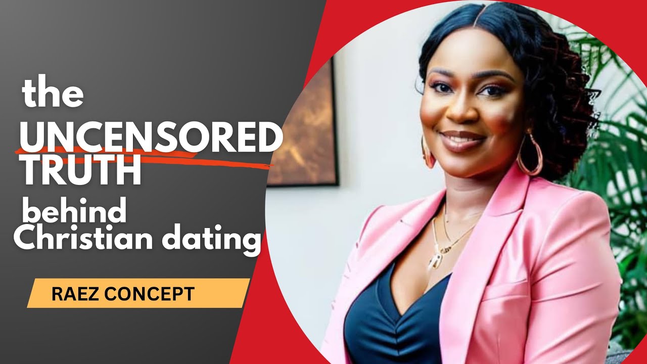 THE UNCENSORED TRUTH BEHIND CHRISTIAN DATING 