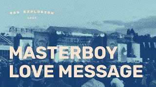 90s Explosion 2025 - Love Message - Masterboy