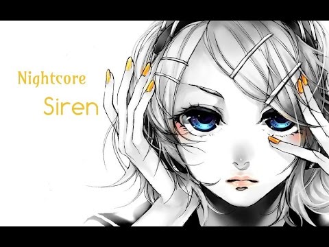 Nightcore - Siren