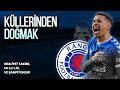 RANGERS'IN BÜYÜK ÇÖKÜŞÜ VE YÜKSELİŞİ | ''Tarihin En Büyük Geri Dönüşü''