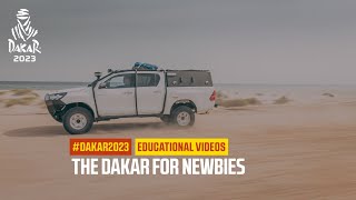 #Dakar2023  Educational Video  The Dakar for Newbies