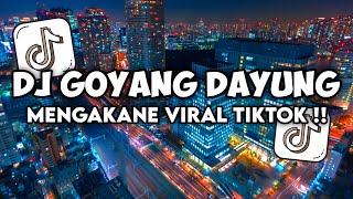 DJ GOYANG DAYUNG REMIX FULL SONG MENGKANE VIRAL TIKTOK 2023 (GABRIEL STUDIO)