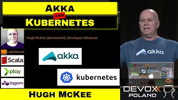 Akka and Kubernetes, the beginning of a beautiful relationship – Hugh McKee