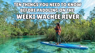 Weeki Wachee Kayaking  Ten Things to Know Before you Go