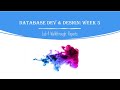 Database Development and Design: Week 5: Lab 4 Walkthrough