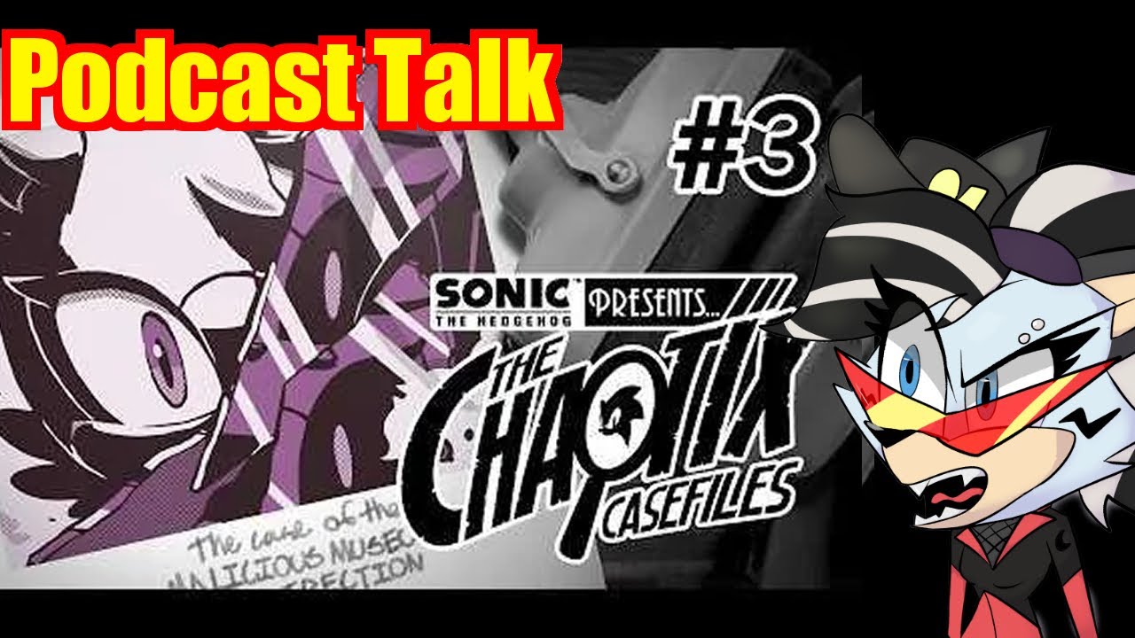 Lets listen and react chaotix files 3 , whisper and tangle are here@