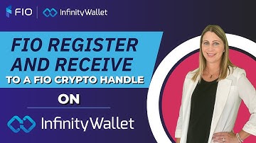 How to Register and Receive to a FIO Crypto Handle on Infinity Wallet