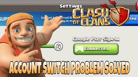Coc Google Play Account Switch Problem After New Update || How to Fix Coc Account switch problem