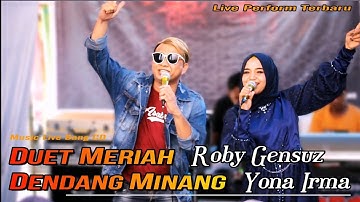 KOCAAKK..!!! DUET YONA IRMA DAN ROBY GENSUZ PECAH LIVE SINGGULIANG LUBUAK ALUANG