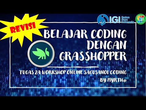 TUGAS 2A - MENGINSTALL GRASSHOPER DAN MENYELESAIKAN TANTANGAN GRASSHOPPER 1