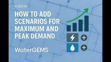 10) How to Add Scenarios for Maximum and Peak Demand in WaterGems