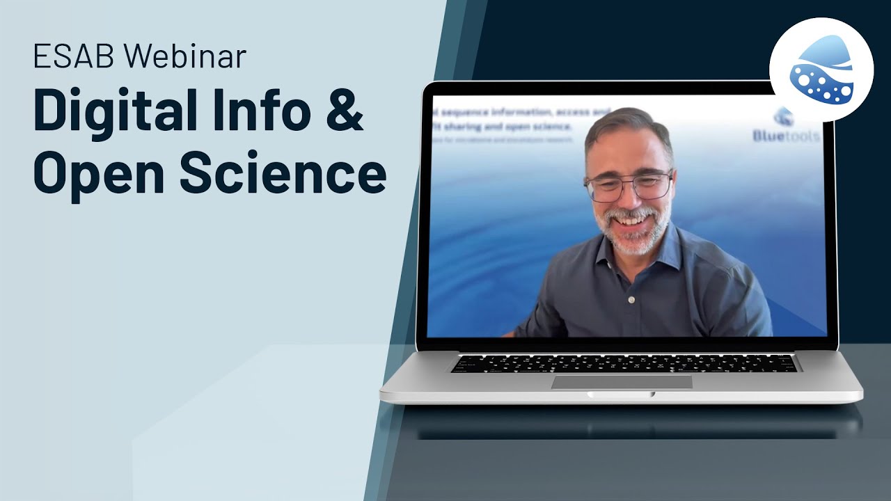 ESAB WEBINAR: Digital sequence information, access and benefit sharing and open science