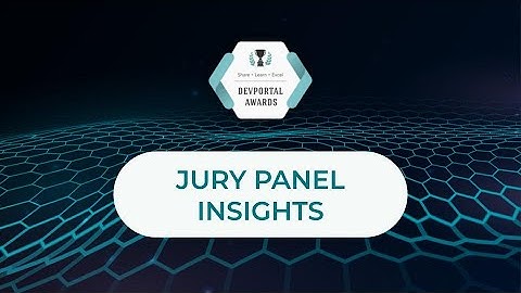 2025 DevPortal Awards – Panel Insights, Part 4