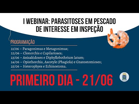 I Webinar: Parasitoses em Pescado de Interesse em Inspeção