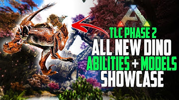 ✔️ NEW TLC Phase 2 FULL SHOWCASE! ALL DINO ABILITIES AND MODELS! Ark Survival Evolved TLC Patch 2