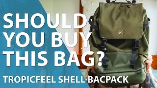 Tropicfeel Shell Backpack Review - 9 Months Everyday Use. Is This The PERFECT Backpack?