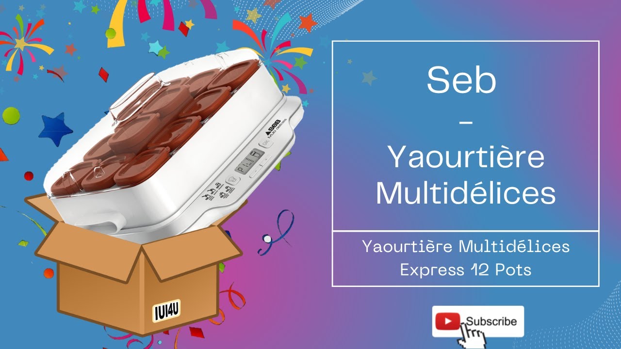 Présentation de la yaourtière Multidélices de chez Seb – Mimi Cuisine