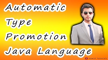 Automatic Type Promotion In Java Language | Hamid Tutorials |