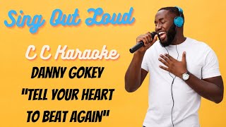 Video thumbnail of "Danny Gokey "Tell Your Heart to Beat Again" BackDrop Christian Karaoke"