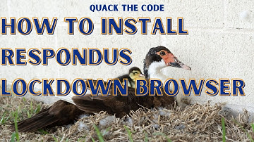 How to Install Respondus LockDown Browser