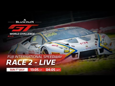 RACE 2 - FUJI - BLANCPAIN GT WORLD CHALLENGE ASIA 2019