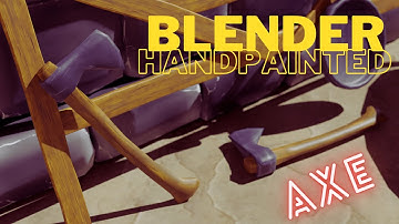 Blender Hand painting game asset || Stylized axe - 01 ||