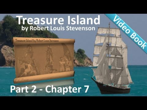 Chapter 07 - Treasure Island by Robert Louis Steve...