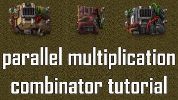 parallel multiplication Factorio Combinator Tutorial