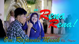 OM RAJAWALI MUSIC DESA SUKARAJA LAMA GASINGTV Rena rena by Ilyas WD Alkausar Autaria